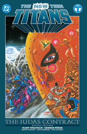 The New Teen Titans: The Judas Contract Deluxe Edition Hardcover by George Perez