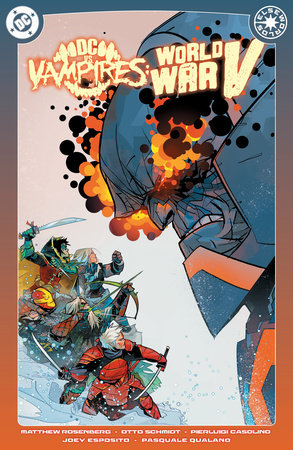 DC vs. Vampires: World War V Vol. 2 Hardcover by Matthew Rosenberg