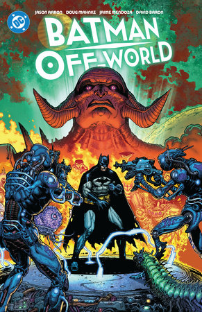 Batman: Off-World Paperback by Jason Aaron