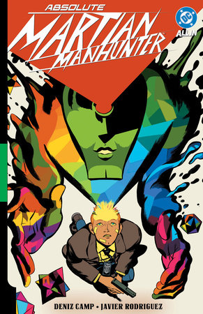 Absolute Martian Manhunter Vol. 1: Martian Vision Paperback by Deniz Camp