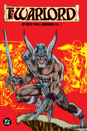 The Warlord by Mike Grell Omnibus Vol. 1 Hardcover by Mike Grell