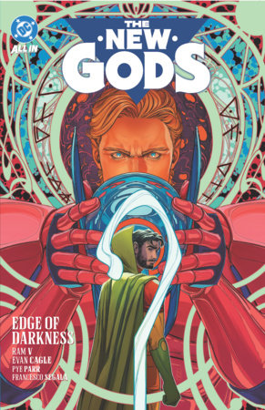 The New Gods Vol. 2: Edge of Darkness Paperback by Ram V.