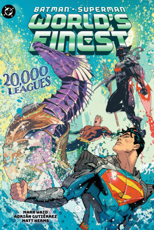 Batman/Superman: World's Finest Vol. 8: 20,000 Leagues Paperback by Mark Waid