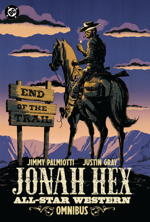 Jonah Hex: All-Star Western Omnibus Hardcover by James Palmiotti
