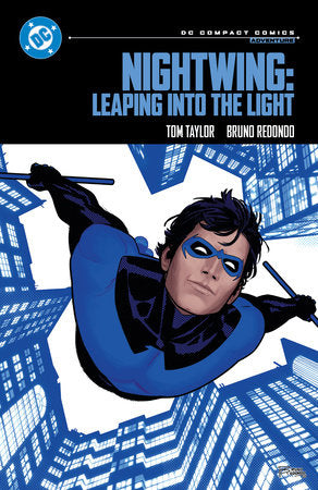 Nightwing: Leaping into the Light: DC Compact Comics Edition Paperback by Tom Taylor