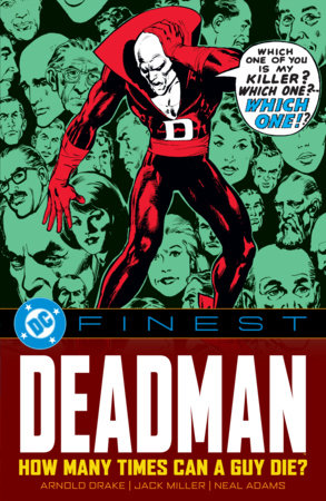 DC Finest: Deadman: How Many Times Can a Guy Die? Paperback by Joe Samachson