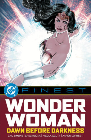 DC Finest: Wonder Woman: Dawn Before Darkness Paperback by Greg Rucka