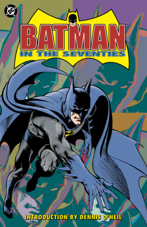 Batman in the Seventies (New Edition) Paperback by Frank Robbins