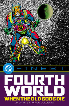 DC Finest: Fourth World: When the Old Gods Die Paperback by Marv Wolfman