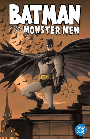 Batman and the Monster Men (New Edition) Paperback by Matt Wagner