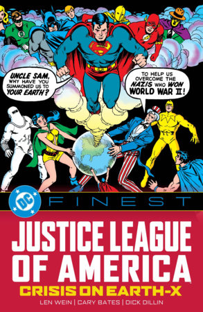 DC Finest: Justice League of America: Crisis on Earth-X Paperback by Len Wein