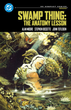 Swamp Thing: The Anatomy Lesson: DC Compact Comics Edition Paperback by Alan Moore
