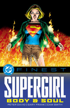 DC Finest: Supergirl: Body and Soul Paperback by Peter David
