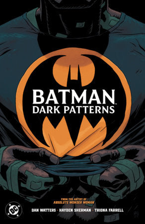Batman: Dark Patterns Paperback by Dan Watters