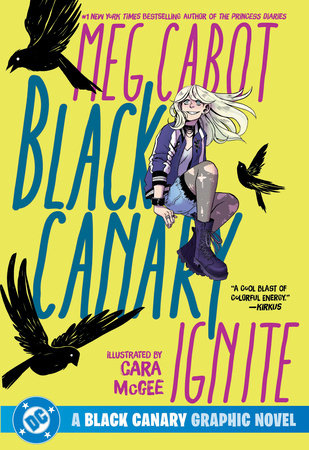 Black Canary: Ignite (2026 Edition) Paperback by Meg Cabot