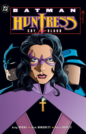 Batman: Huntress - Cry for Blood (2025 Edition) Paperback by Greg Rucka