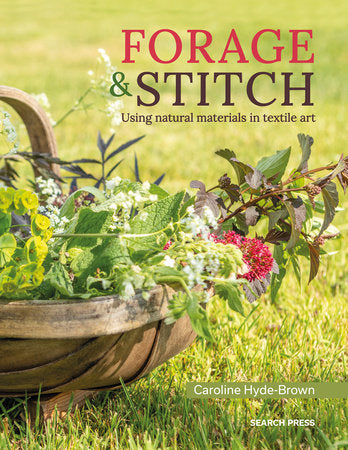 Forage & Stitch Paperback by Caroline Hyde-Brown