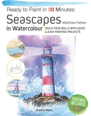Ready to Paint in 30 Minutes: Seascapes Paperback by Matthew Palmer
