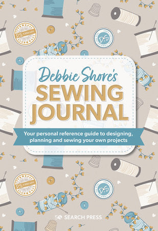 Debbie Shore's Sewing Journal Hardcover by Debbie Shore