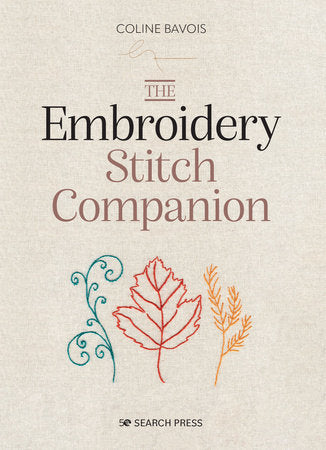 Embroidery Stitch Companion, The Hardcover by Coline Bavois