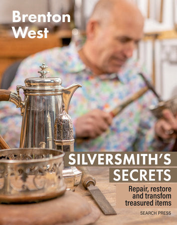 Silversmith's Secrets Paperback by Brenton West
