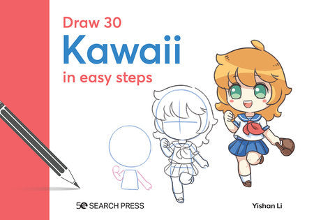 Draw 30: Kawaii Hardcover by Yishan Li