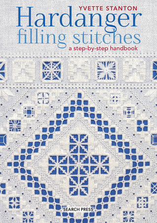 Hardanger Filling Stitches Paperback by Yvette Stanton