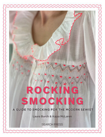 Rocking Smocking Paperback by Laura Burch