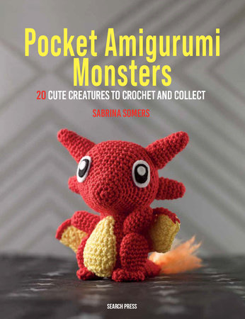 Pocket Amigurumi Monsters Paperback by Sabrina Somers