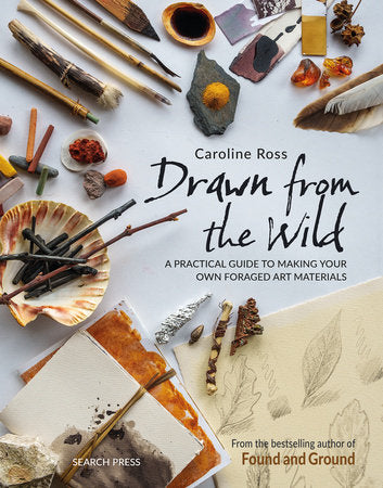 Drawn from the Wild Paperback by Caroline Ross