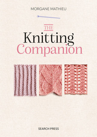 Knitting Companion, The Hardcover by Morgane Mathleu