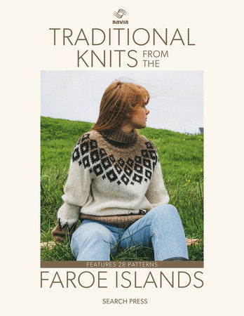 Traditional Knits from the Faroe Islands Hardcover by Navia