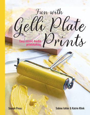 Fun with Gelli Plate Prints Paperback by Sabine Ickler, Katrin Klink