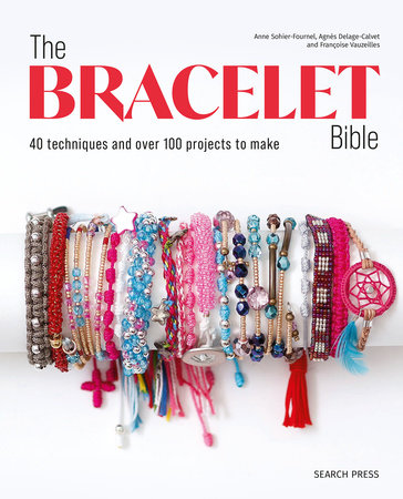 Bracelet Bible, The Paperback by Anne Sohier-Fournel