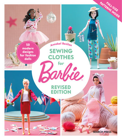 Sewing Clothes for Barbie Paperback by Annabel Benilan