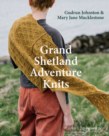 Grand Shetland Adventure Knits Paperback by Gudrun Johnston
