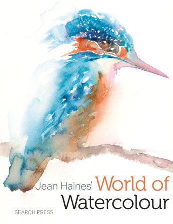 Jean Haines’ World of Watercolour Paperback by Jean Haines