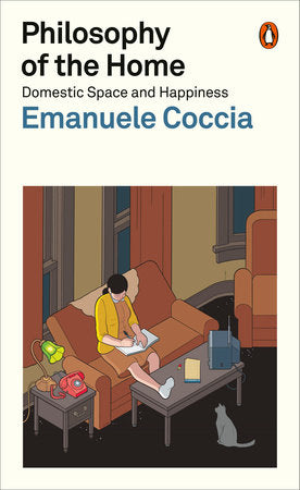 Philosophy of the Home Paperback by Emanuele Coccia