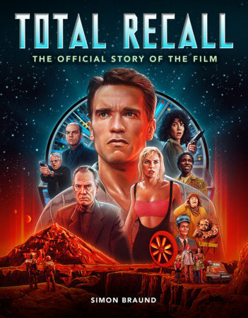 Total Recall: The Official Story of the Film Hardcover by Titan Books