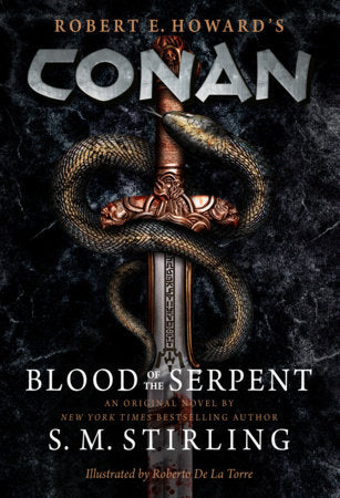 Conan - Blood of the Serpent TR by S. M. Stirling