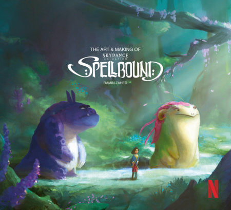 The Art & Making of Spellbound Hardcover by Noela Hueso
