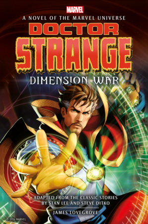 Doctor Strange: Dimension War TR by James Lovegrove