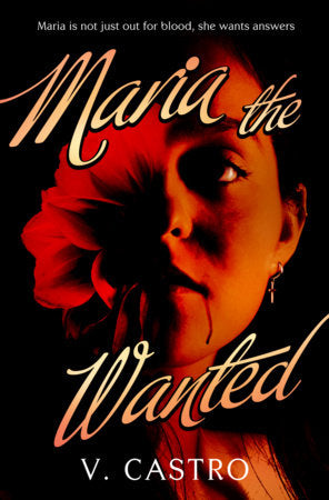 Maria the Wanted Paperback by V. Castro