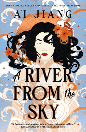 A River From the Sky Hardcover by Ai Jiang
