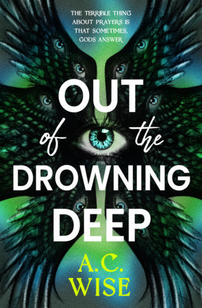 Out of the Drowning Deep TR by A.C. Wise