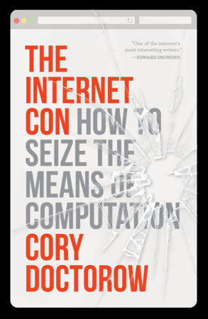 The Internet Con Paperback by Cory Doctorow