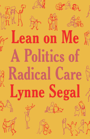 Lean on Me Paperback by Lynne Segal
