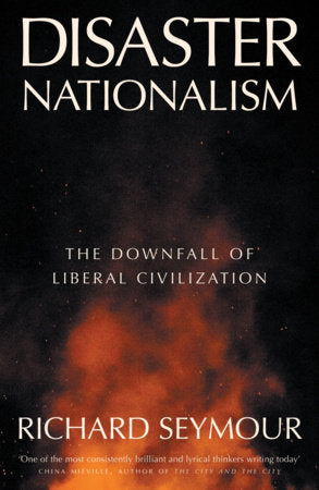 Disaster Nationalism TR by Richard Seymour