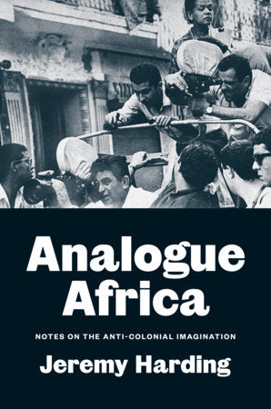 Analogue Africa Hardcover by Jeremy Harding
