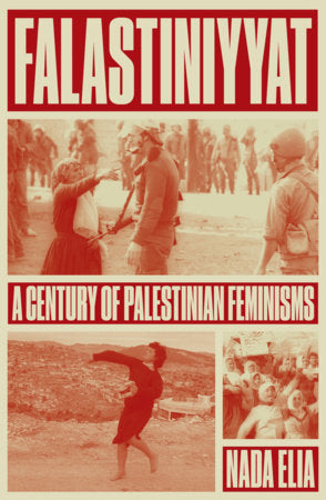 Falastiniyyat Paperback by Nada Elia